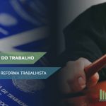 Justiça do trabalho na reforma trabalhista