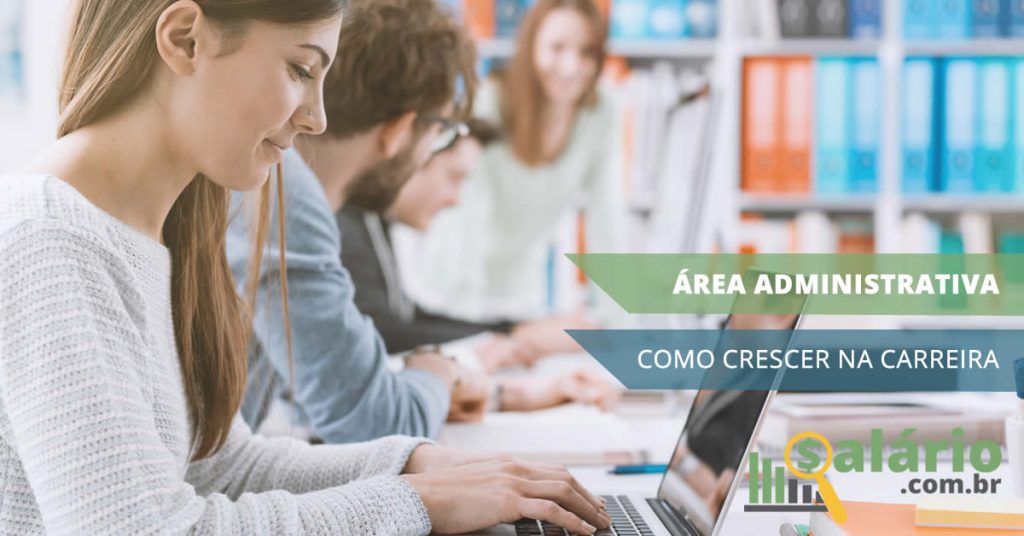 Como crescer na área administrativa