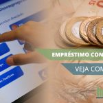 Veja como funciona e como solicitar o Empréstimo consignado FGTS