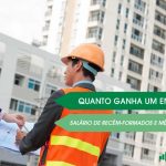 quanto ganha um engenheiro civil nas cidades e o salário para recém-formados na faculdade