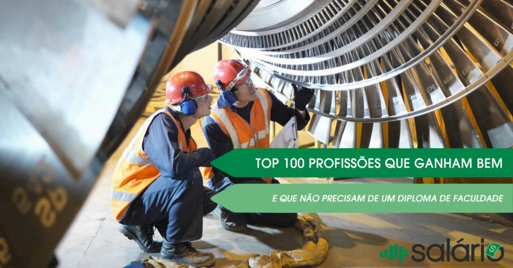 Top 100 profissões que ganham bem sem precisar de faculdade