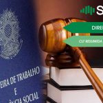 CLT resumida, compilada e atualizada com os principais direitos trabalhistas